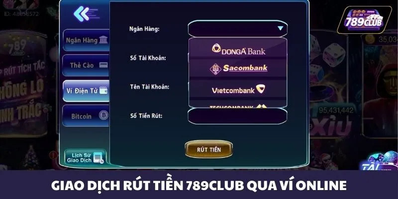 Giao dịch rút tiền 789CLUB qua ví online