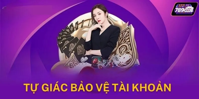 Tự giác bảo vệ tài khoản